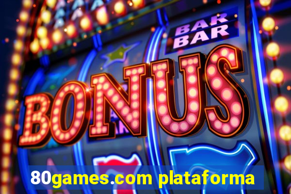 80games.com plataforma